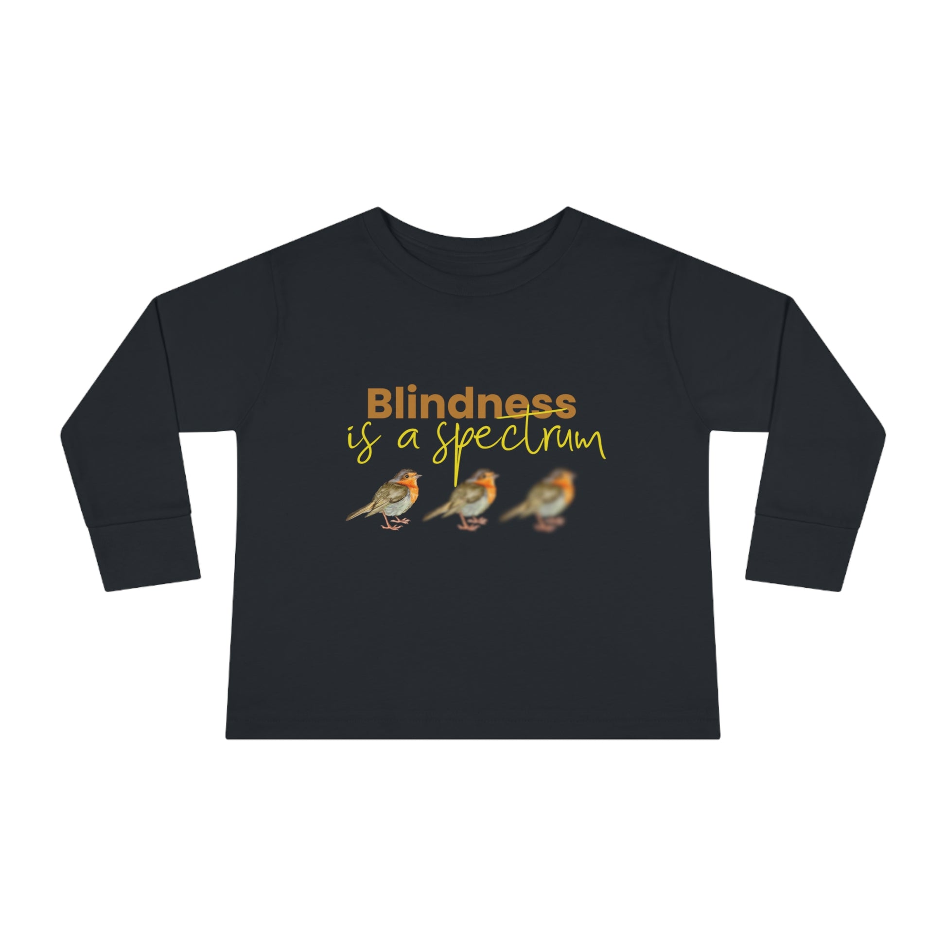 Blindness is a spectrum -Toddler Long Sleeve Tee