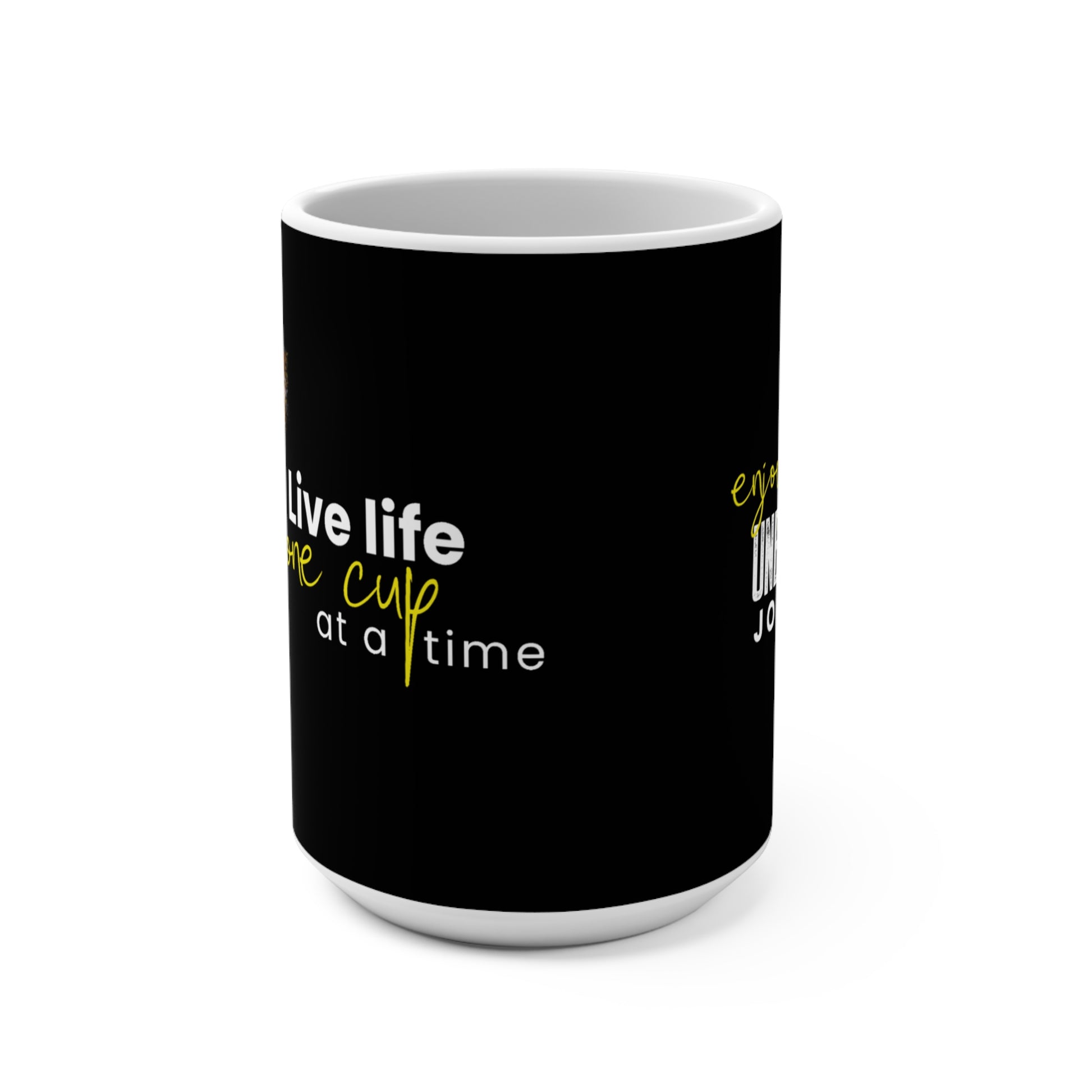 Mug 15oz Live Life One Cup at a Time