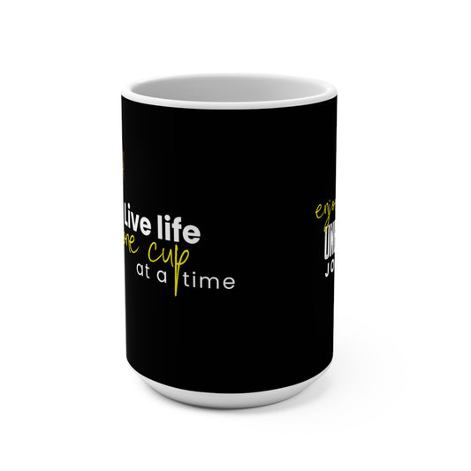 Mug 15oz Live Life One Cup at a Time