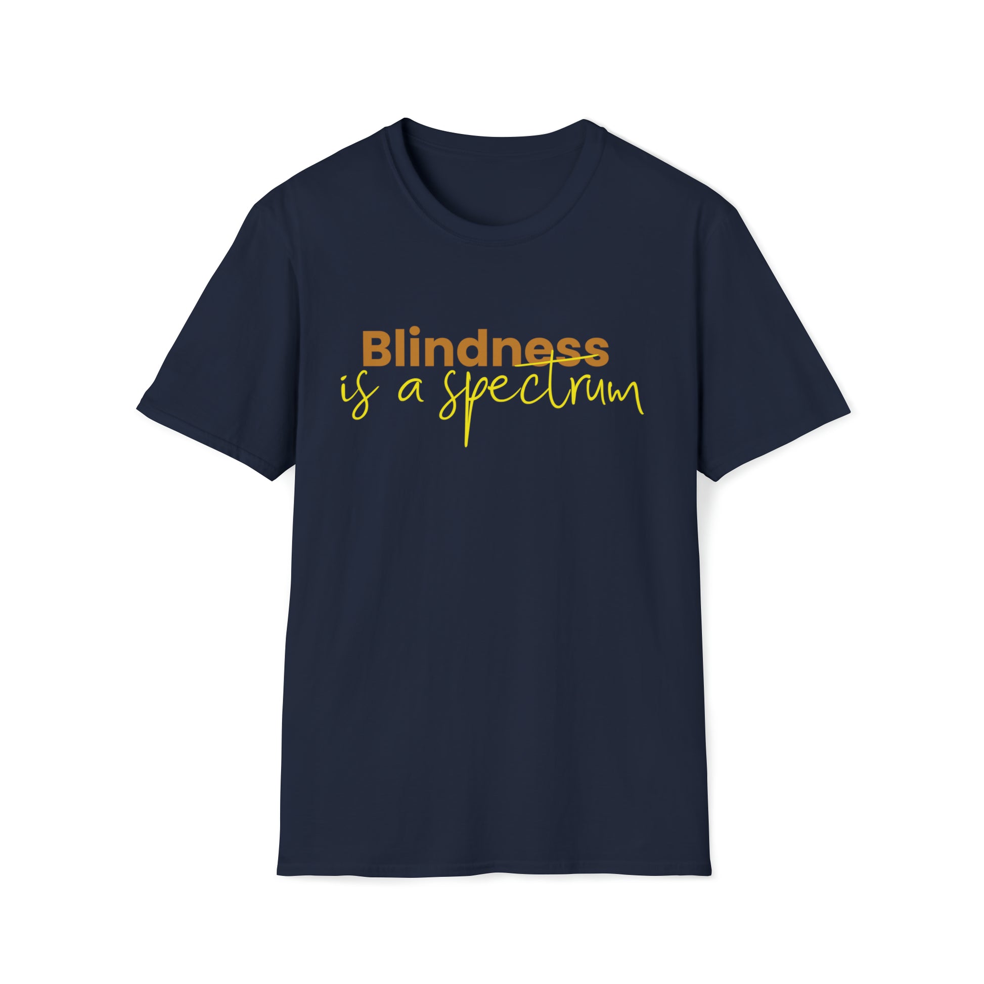 Blindness is a spectrum - Unisex Softstyle T-Shirt